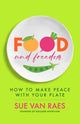 Book cover of: Food and Freedom. By: Sue Van Raes