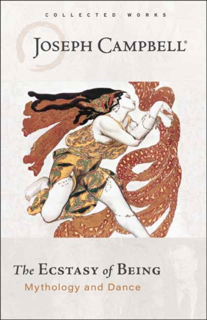 Book cover of: Ecstasy of Being. By: Joseph Campbell