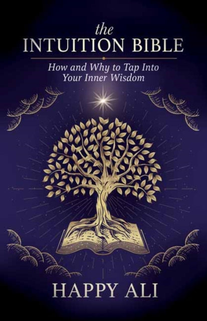 Book cover of: Intuition Bible. By: Happy Ali