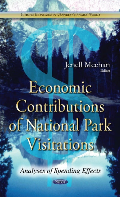 Book cover of: Economic Contributions of National Park Visitations
