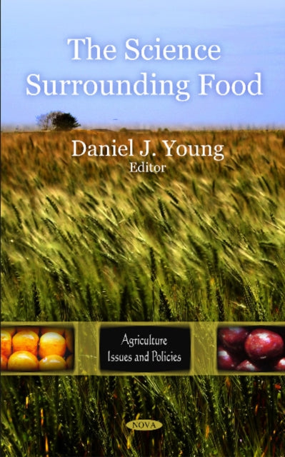 Book cover of: Science Surrounding Food. By: Daniel J. Young