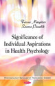 Book cover of: Significance of Individual Aspirations in Health Psychology. By: Margitics Ferenc