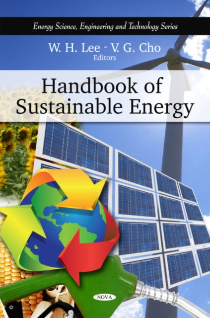 Book cover of: Handbook of Sustainable Energy. By: W. H. Lee
