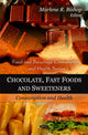 Book cover of: Chocolate, Fast Foods & Sweeteners