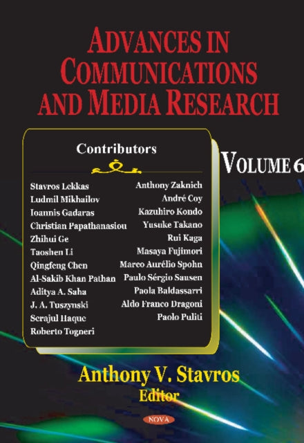 Book cover of: Advances in Communications & Media Research. By: Anthony V. Stavros