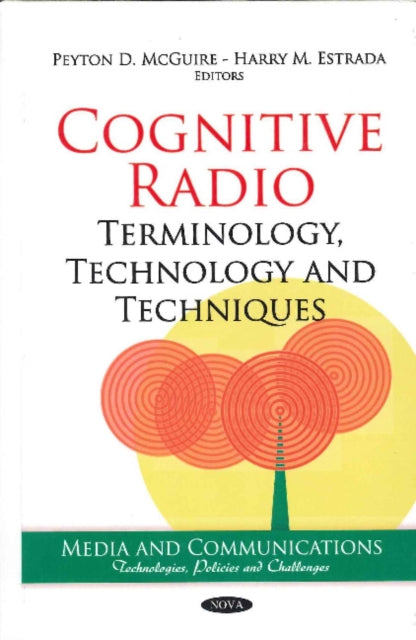 Book cover of: Cognitive Radio. By: Peyton D. McGuire
