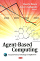 Book cover of: Agent-Based Computing
