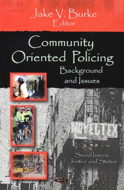 Book cover of: Community Oriented Policing. By: Jake V. Burke