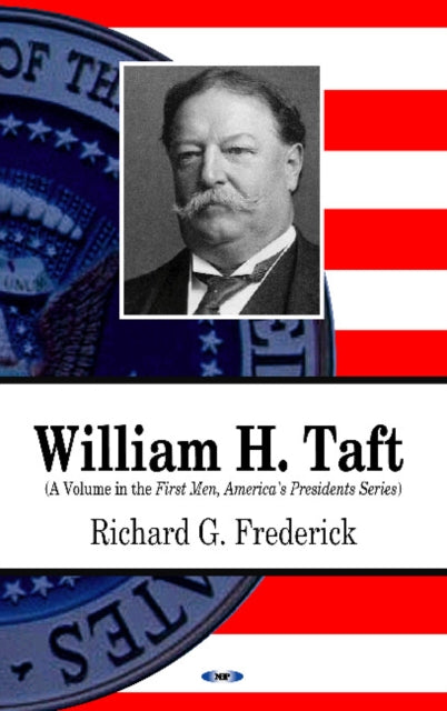 Book cover of: William H Taft. By: Richard G. Frederick