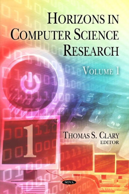Book cover of: Horizons in Computer Science Research. By: Thomas S. Clary