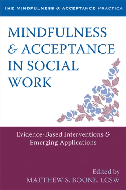 Book cover of: Mindfulness and Acceptance in Social Work
