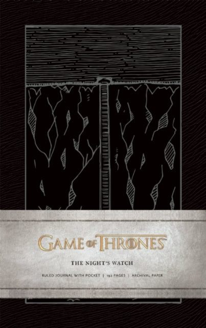 Book cover of: Game of Thrones: The Night's Watch Hardcover Ruled Journal. By: HBO