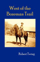 Book cover of: West of Bozeman Trail
