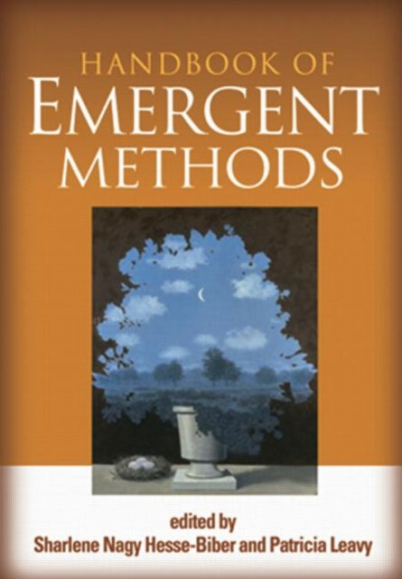 Book cover of: Handbook of Emergent Methods. By: Sharlene Nagy Hesse-Biber