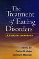 Book cover of: Treatment of Eating Disorders. By: Carlos M. Grilo