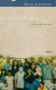 Book cover of: Anthropologies. By: Beth Alvarado