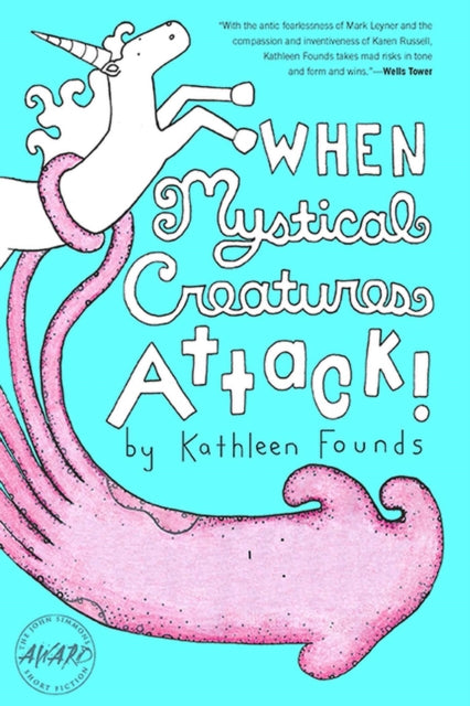 Book cover of: When Mystical Creatures Attack. By: Kathleen Founds