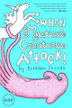 Book cover of: When Mystical Creatures Attack. By: Kathleen Founds