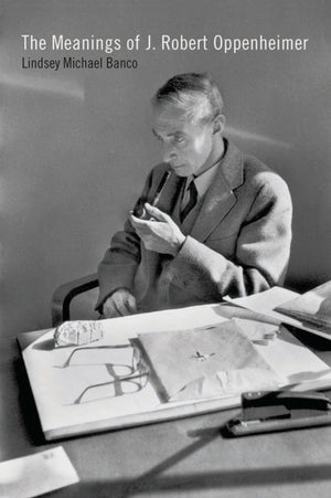 Meanings of J. Robert Oppenheimer