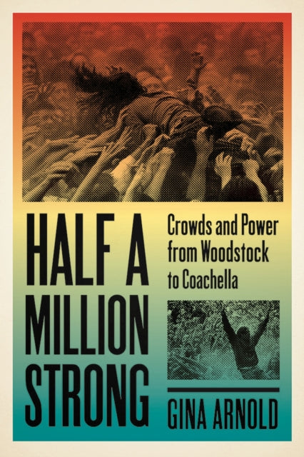 Book cover of: Half a Million Strong. By: Gina Arnold