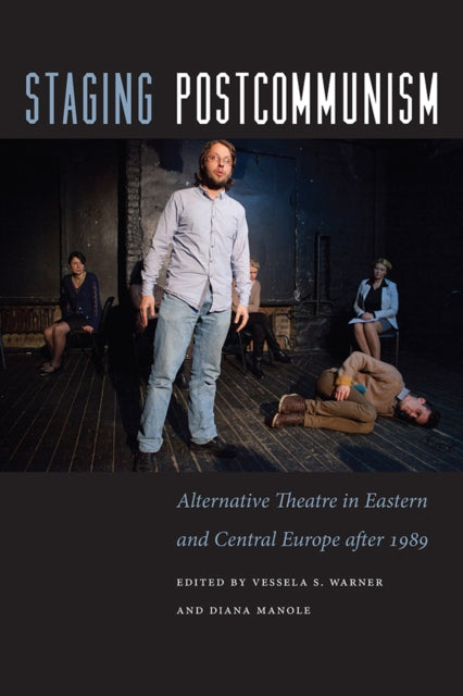 Book cover of: Staging Postcommunism. By: Vessela S. Warner