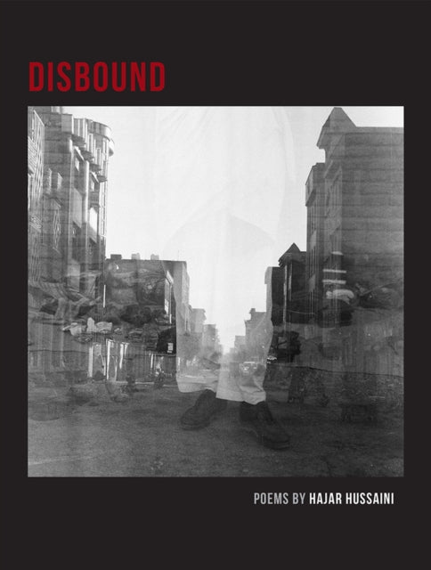 Book cover of: Disbound. By: Hajar Hussaini