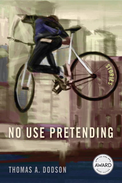 Book cover of: No Use Pretending. By: Thomas A. Dodson