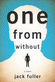 Book cover of: One from Without. By: Jack Fuller