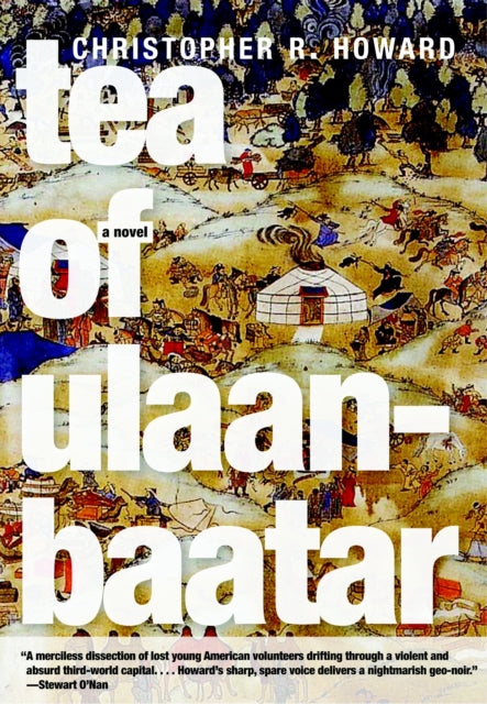 Book cover of: Tea of Ulaanbaatar. By: Christopher R. Howard