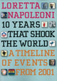Book cover of: 10 Years That Shook the World. By: Loretta Napoleoni