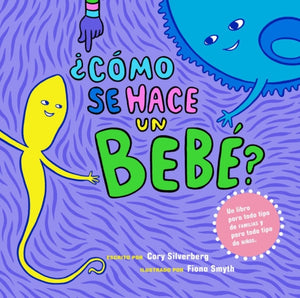 Como se hace un bebe?