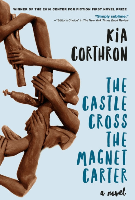 Book cover of: Castle Cross the Magnet Carter. By: Kia Corthron