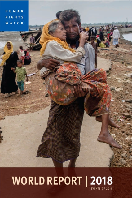 Book cover of: World Report 2018. By: Human Rights Watch