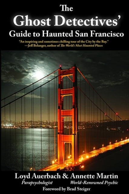 Book cover of: Ghost Detectives' Guide to Haunted San Francisco. By: Loyd Auerbach