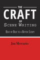 Book cover of: Craft of Scene Writing. By: Jim Mercurio