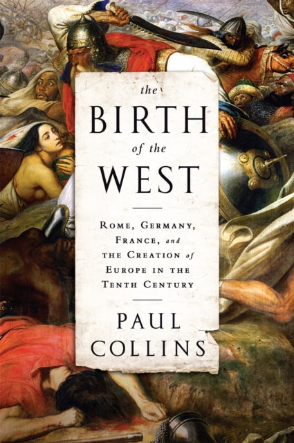 Book cover of: Birth of the West. By: Paul Collins