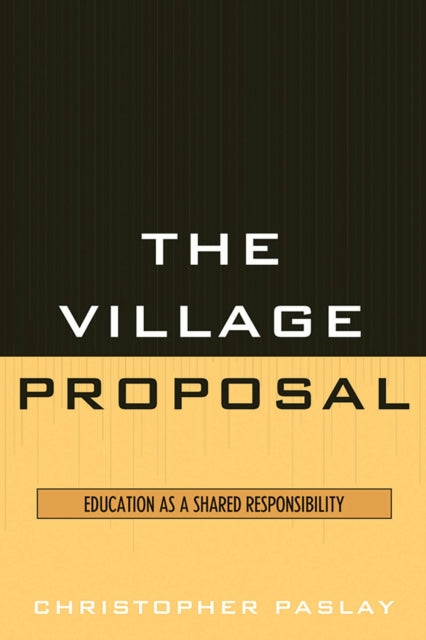 Book cover of: Village Proposal. By: Christopher Paslay