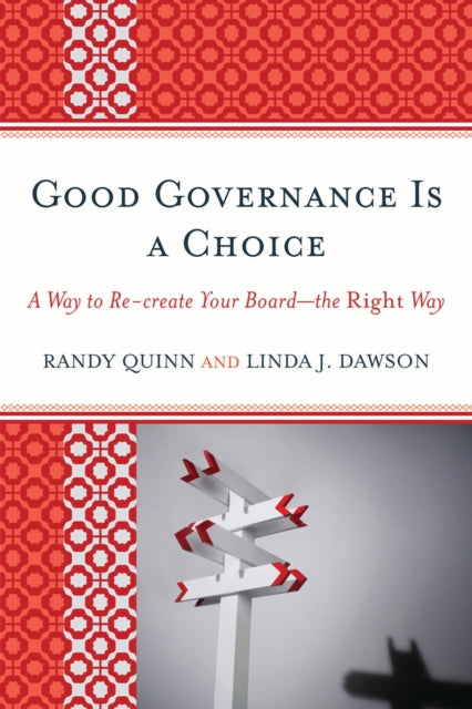 Book cover of: Good Governance is a Choice. By: Randy Quinn