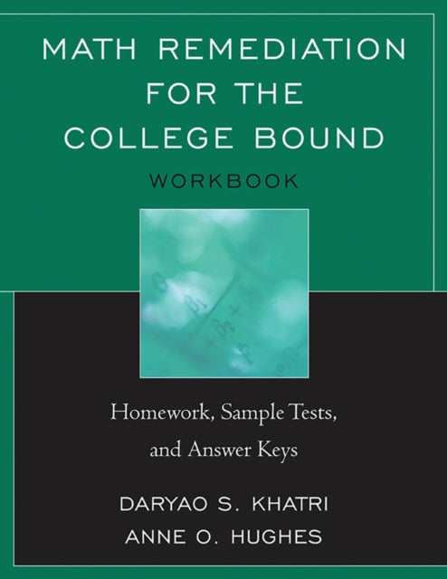 Book cover of: Math Remediation for the College Bound. By: Daryao S. Khatri