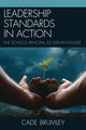 Book cover of: Leadership Standards in Action. By: Cade Brumley