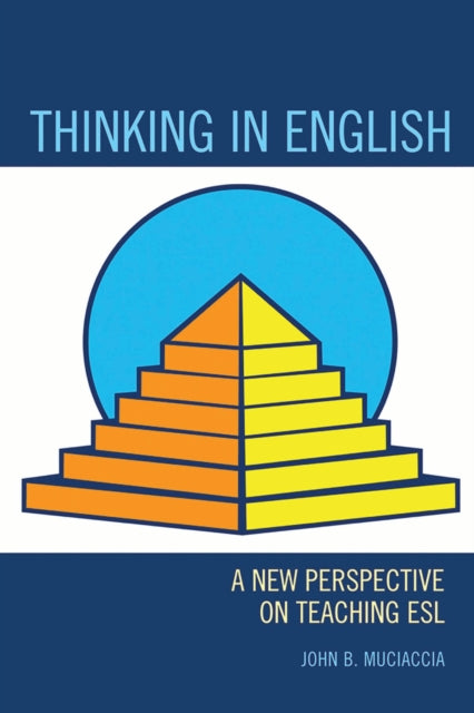 Book cover of: Thinking in English. By: John Muciaccia