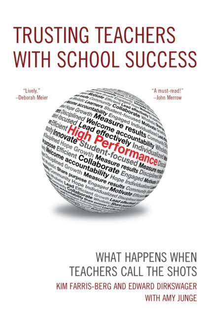 Book cover of: Trusting Teachers with School Success. By: Edward J. Dirkswager