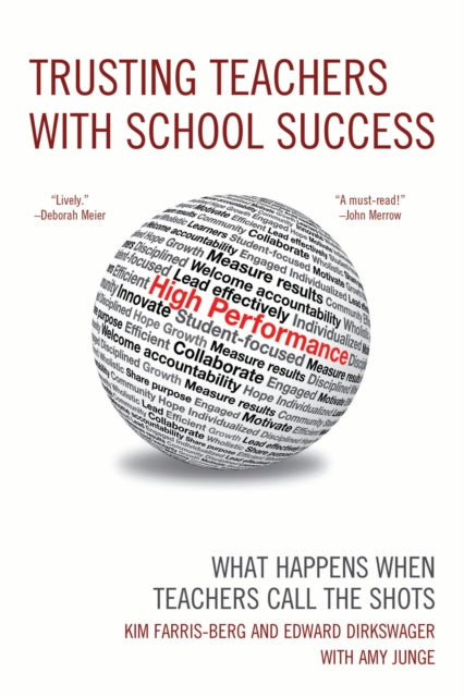 Book cover of: Trusting Teachers with School Success. By: Edward J. Dirkswager