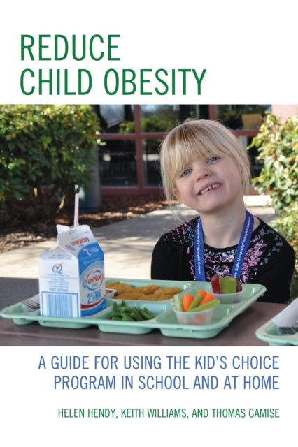 Book cover of: Reduce Child Obesity. By: Helen Hendy