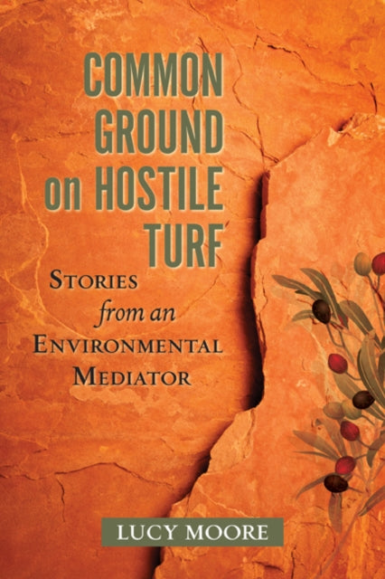 Book cover of: Common Ground on Hostile Turf