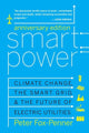 Book cover of: Smart Power Anniversary Edition. By: Peter Fox-Penner