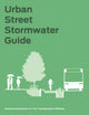 Book cover of: Urban Street Stormwater Guide. By: National Association of City Transportation Officials