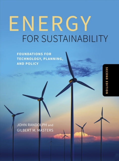 Book cover of: Energy for Sustainability, Second Edition. By: John Randolph PhD