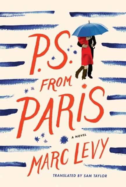 Book cover of: P.S. from Paris (UK edition). By: Marc Levy
