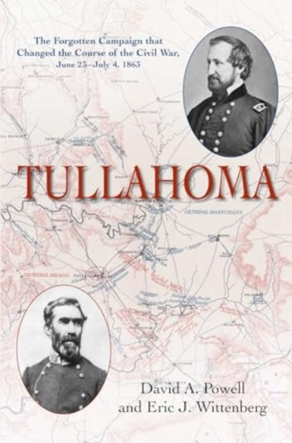 Book cover of: Tullahoma. By: Eric J. Wittenberg